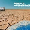 Wide Eyed Productions Presents NOAH'S ARKANSAS Thru 5/15 Video